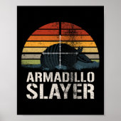  Sunset Armadillo Slayer Armadillo Hunter G Poster (Voorkant)