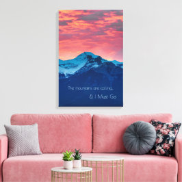 Sunset Photo Decor over de bergen met Quote Canvas Afdruk