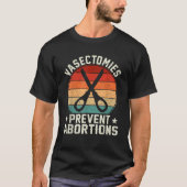 sunset vasectomies voorkomen retro-abortussen t-shirt (Voorkant)