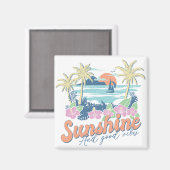 Sunshine and Good Vibes Magneet (Voorkant / Achterkant)