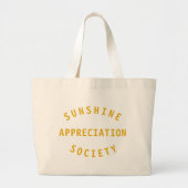Sunshine Appreciation Society Quote Art Grote Tote Bag (Voorkant)