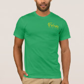 Sunshine Azaleas and Tee Times Thrive TShirt (Voorkant)