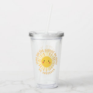 Sunshine bedankt leraar moderne elegant acryl drinkbeker