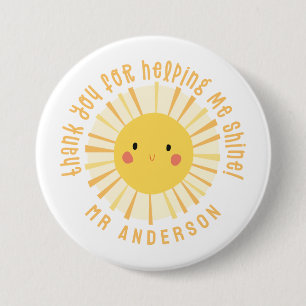 Sunshine bedankt leraar moderne elegant ronde button 7,6 cm