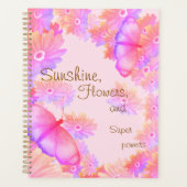 "Sunshine, Flowers & Superpowers" Pink Butterfly Planner (Voorkant)