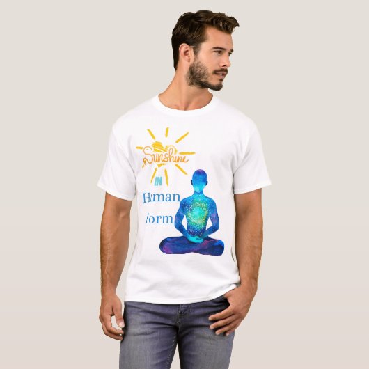 Sunshine in Human Form T-Shirt (Voorkant volledig)
