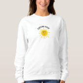 Sunshine Inside Sweatshirt (Voorkant)