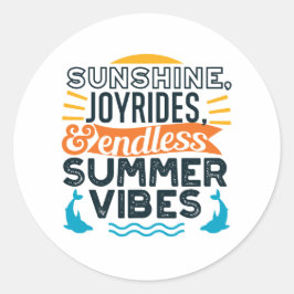 Sunshine & Joyrides - Eindeloze zomer vibes citaat Ronde Sticker