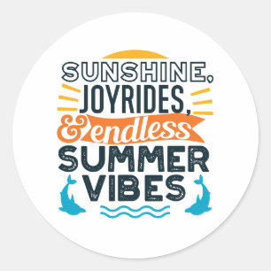 Sunshine & Joyrides - Eindeloze zomer vibes citaat Ronde Sticker