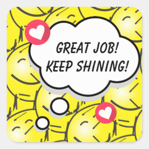 Sunshine Keep Shining Geweldige baan Classroom Lof Vierkante Sticker