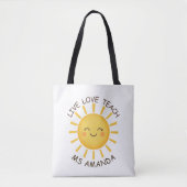 Sunshine Live Love Teach Personalized Teacher  Tote Bag (Voorkant)
