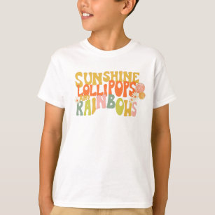 "Sunshine Lollipops and Rainbows" T-Shirt