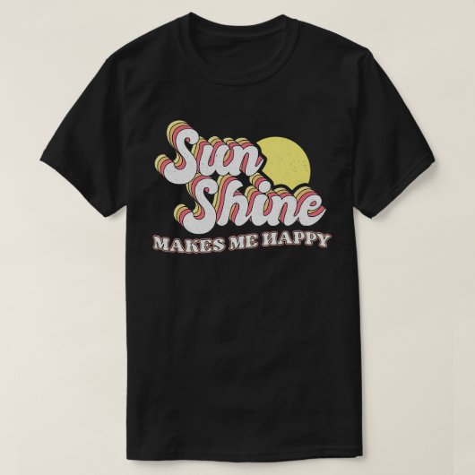 Sunshine Makes Me Happy  T-shirt (Design voorkant)