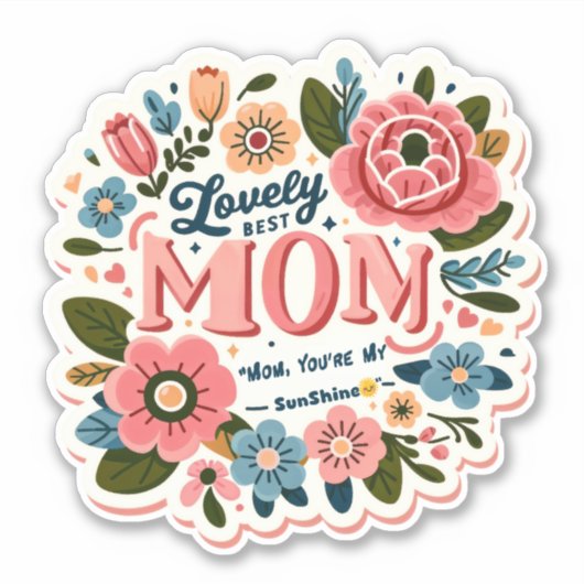 Sunshine mam - een mooie beste mam sticker (Voorkant)