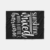 Sunshine Mixed With A Little Hurricane, Funny Quot Fleece Deken (Voorkant (Horizontaal))