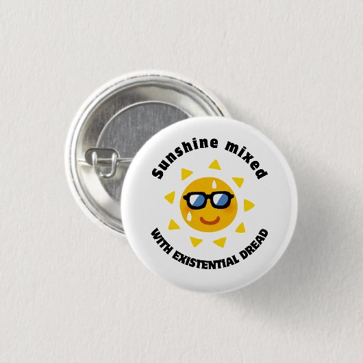 Sunshine Mixed with Existential Dread Ronde Button 3,2 Cm (Voorkant /achterkant)