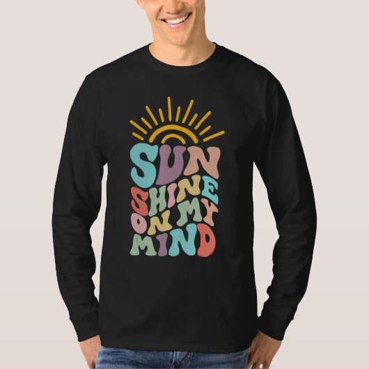 Sunshine On My Mind Aesthetic Trendy Quote T-shirt (Voorkant)