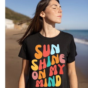 Sunshine On My Mind Trendy zomer T-shirt