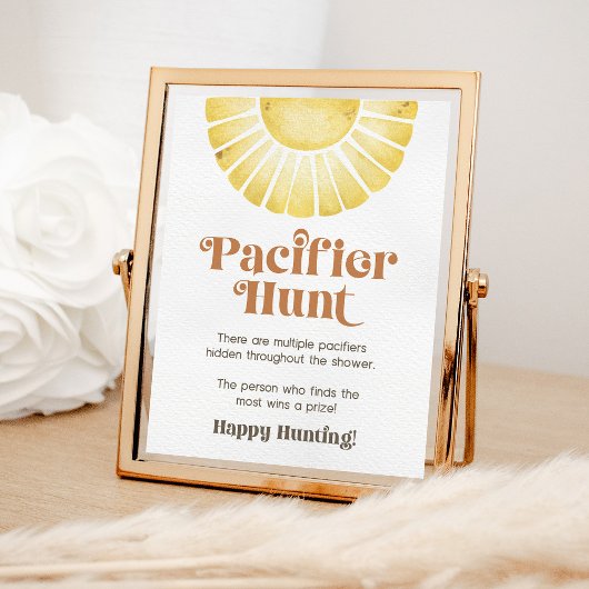 Sunshine Pacifier Hunt Boho Sun Baby shower Sign Poster