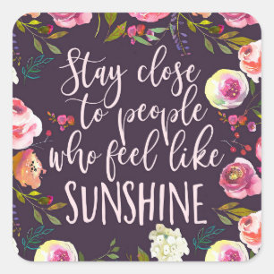 Sunshine Quote, Motivatie Inspirerend Boho Vierkante Sticker