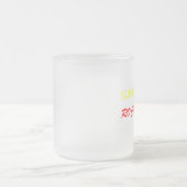 "Sunshine Rocks" 10oz Frosted Mok (Center)