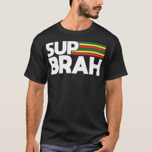 Sup Brah Local Hawaï Pidgin Rasta T-shirt
