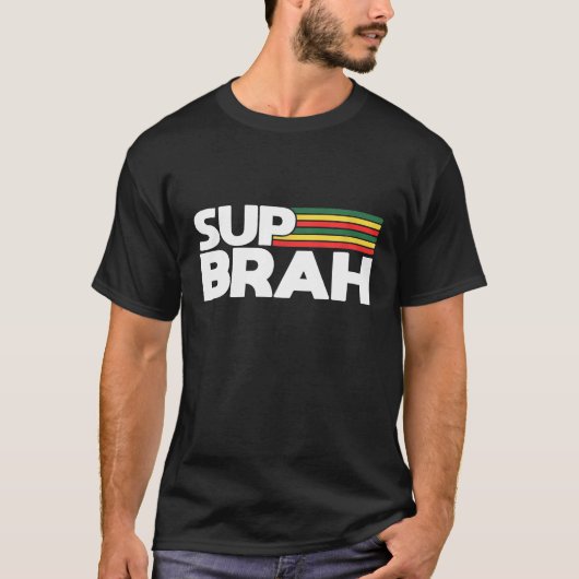 Sup Brah T Shirt Lokaal Hawaï Pidgin T-shirt Rasta (Voorkant)