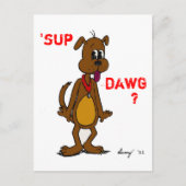 SUP DAWG? Doggy Briefkaart (Voorkant)