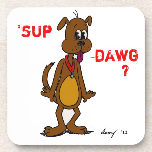 SUP DAWG? Doggy Cork Onderzetter (Voorkant)