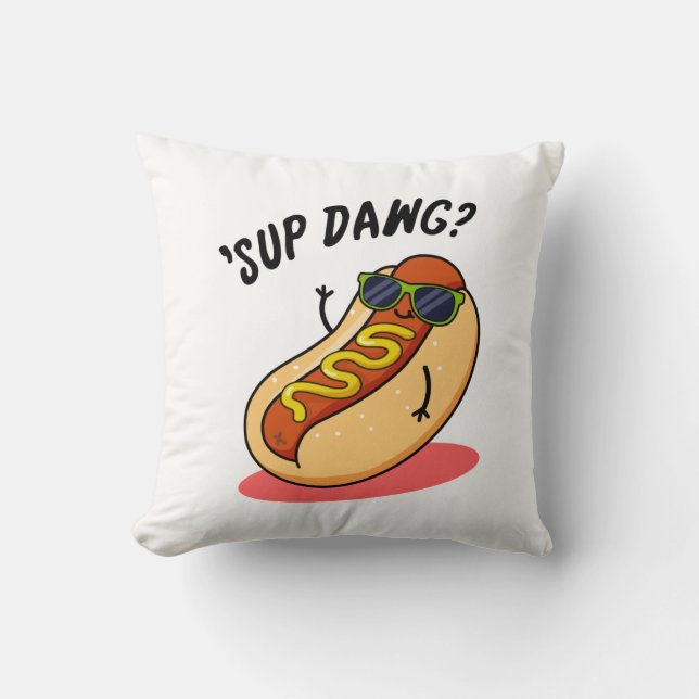 Sup Dawg Funny Hot Dog Pun Kussen (Voorkant)