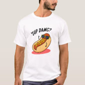 Sup Dawg Funny Hot Dog Pun T-shirt (Voorkant)