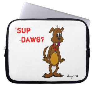 SUP DAWG? Laptop Sleeve