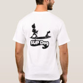 SUP DOG 7 - op- en achterzijde T-shirt (Achterkant)