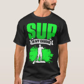 SUP Is My Cardio Boarding Paddling Stand Up Paddle T-shirt (Voorkant)