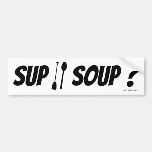 SUP of soep? Bumpersticker (Voorkant)