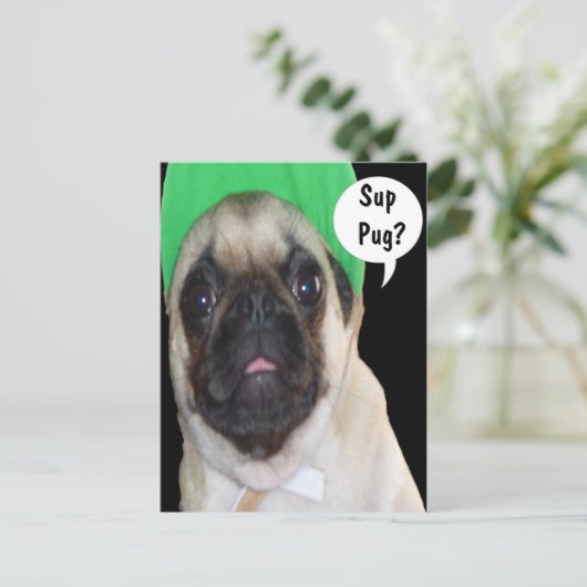 Sup Pug? Briefkaart (Staand voorkant)