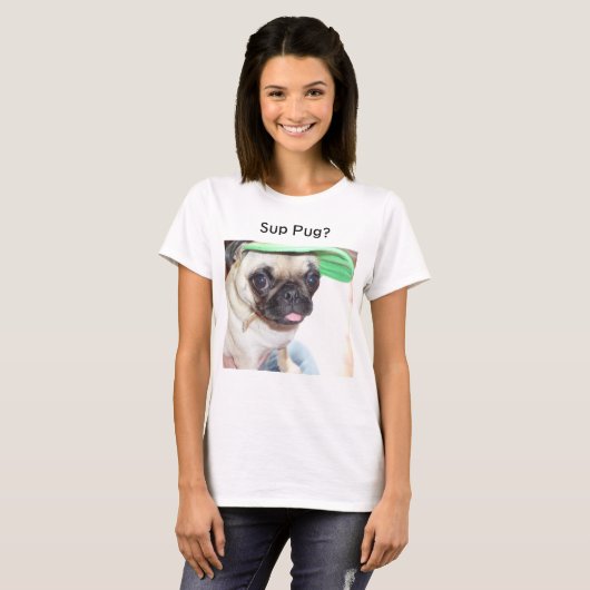 Sup Pug? T-shirt (Voorkant volledig)