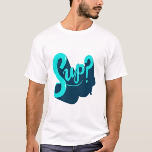 Sup? T-shirt (Voorkant)
