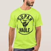 SUPAH HAOLE SHAKA HAWAII T-SHIRT (Voorkant)