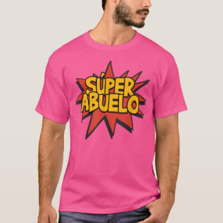Super Abuelo Grootvader Spaans T-shirt