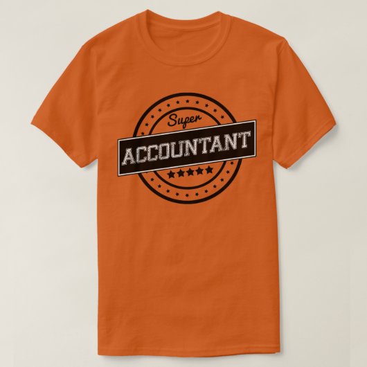 SUPER ACCOUNANT 4 T-SHIRT (Design voorkant)