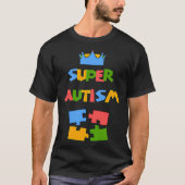 Super Autism Awareness Design T-shirt (Voorkant)
