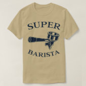 SUPER BARISTA T-SHIRT (Design voorkant)