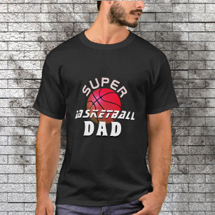 Super Basketball Dad Sporty Father Black T-shirt
