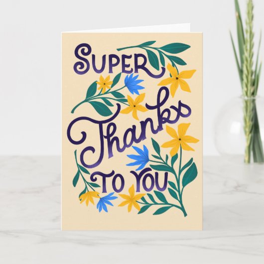 Super Bedankt Bloemen Hand-Lettered Kaart (Voorkant)