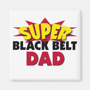 Super Black Belt Dad Magneet