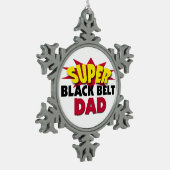 Super Black Belt Dad Tin Sneeuwvlok Ornament (Links)