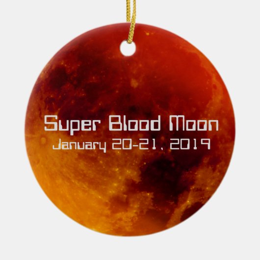 Super Blood Moon Eclipse 2019 Keramisch Ornament (Voorkant)