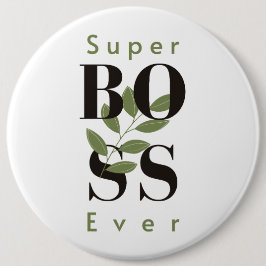 Super Boss Ever Minimalistische Witte Button