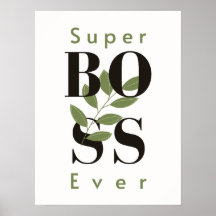 Super Boss Ever - Perfect Gift Poster voor bazen